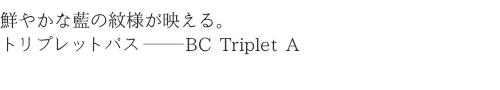 BC Triplet A