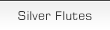 三響フルート Silver Flutes シルヴァー